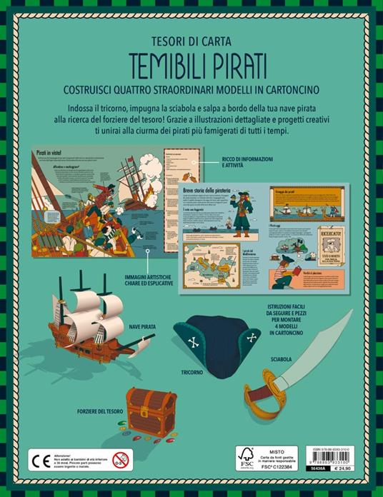 Temibili pirati. Scopri l'età dell'oro dei pirati con quattro modelli da costruire. Tesori di carta. Ediz. a colori. Con 4 modelli da costruire - Nancy Dickmann - 2