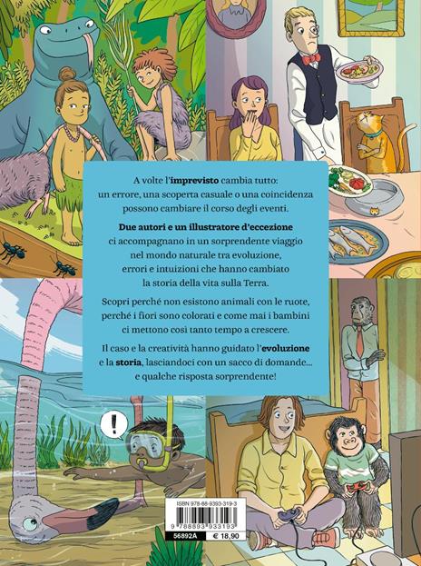 Ops! 20 imprevisti che hanno cambiato l’evoluzione e la storia - Telmo Pievani,Andrea Valente - 2