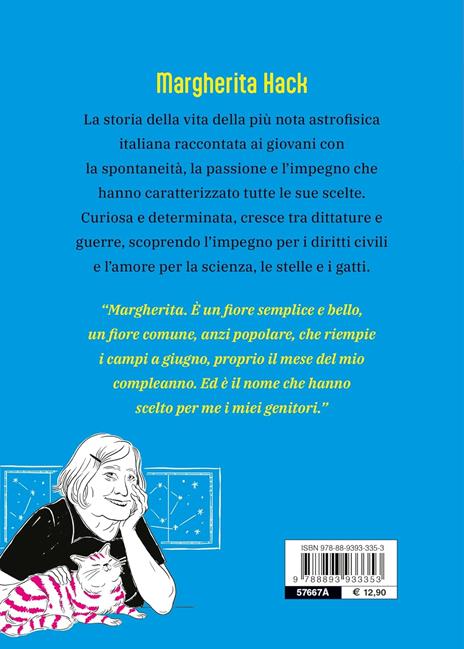 Margherita Hack. La mia vita tra le stelle - Simona Cerrato,Margherita Hack - 7