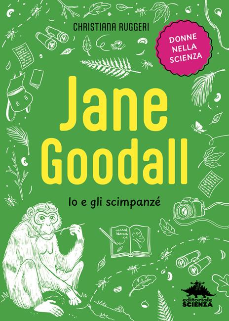 Jane Goodall. Io e gli scimpanzé - Christiana Ruggeri - copertina