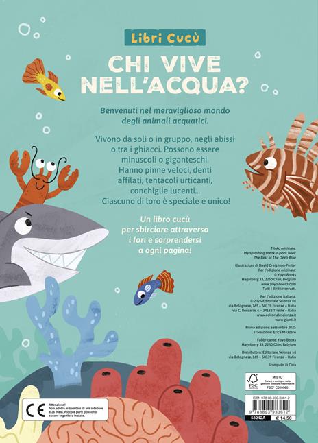 Chi vive nell'acqua? Libri cucù. Per sbirciare attraverso i fori e sorprendersi a ogni pagina. Ediz. a colori - 2