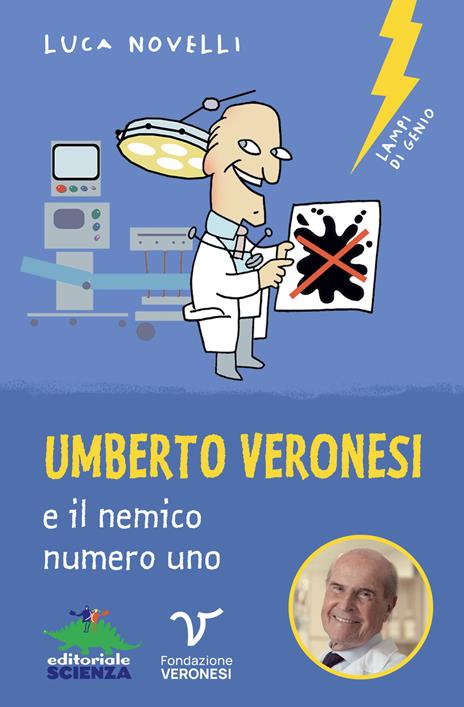 Umberto Veronesi e il nemico numero uno - Luca Novelli - copertina