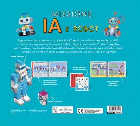 Missione IA e robot. Scienza in scatola. Ediz. a colori. Con 5 modellini da costruire - Max Wainerwright - 2