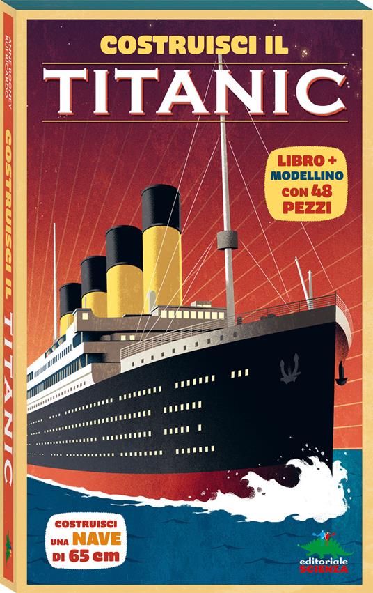 Costruisci il Titanic - Anne Rooney - copertina