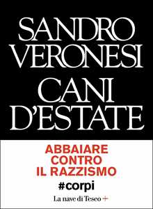 Libro Cani d'estate #corpi Sandro Veronesi