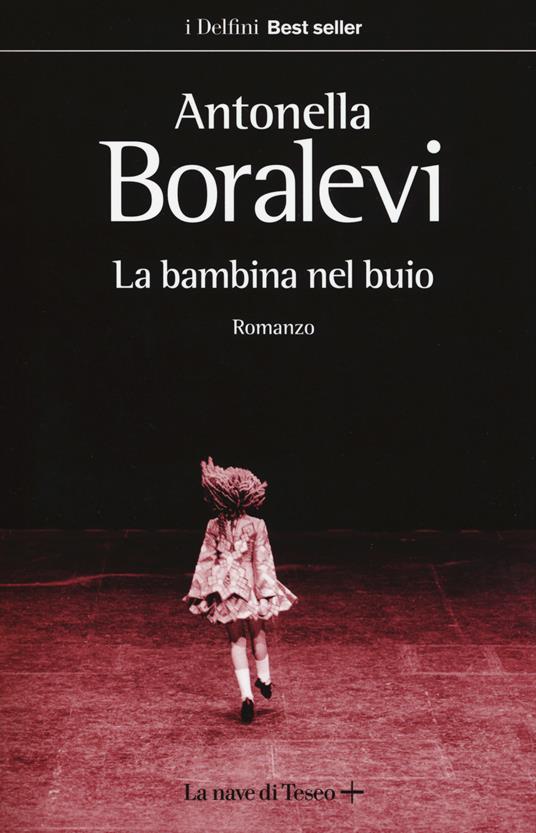 La bambina nel buio - Antonella Boralevi - copertina