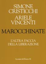 Marocchinate. L'altra faccia della Liberazione