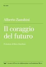 Il coraggio del futuro