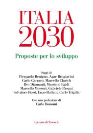 Italia 2030. Proposte per lo sviluppo