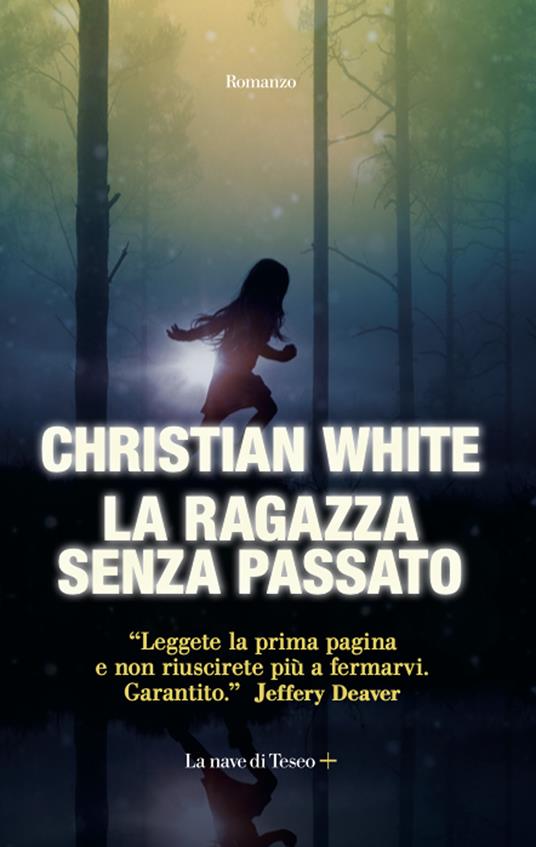 La ragazza senza passato - Christian White,Alberto Pezzotta - ebook