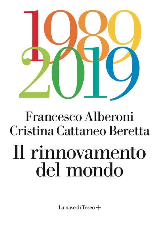 Il rinnovamento del mondo - Francesco Alberoni,Cristina Cattaneo Beretta - ebook