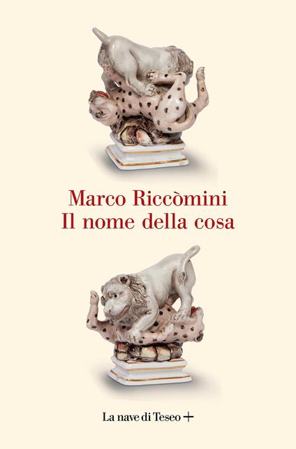 Il nome della cosa - Marco Riccomini - copertina