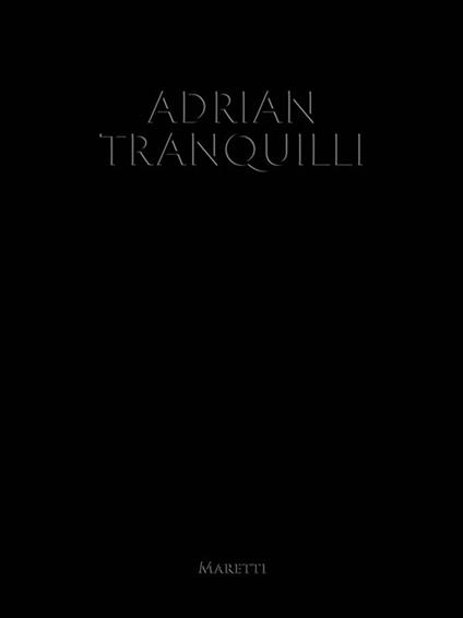 Adrian Tranquilli. Ediz. italiana e inglese - copertina
