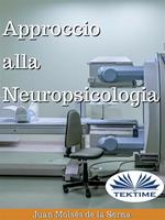 Approccio alla neuropsicologia