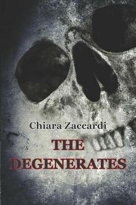 The degenerates - Chiara Zaccardi - copertina