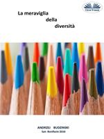La meraviglia della diversità