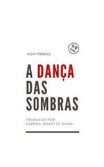 A dança das sombras