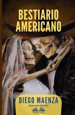 Bestiario americano - Diego Maenza - copertina