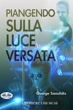Piangendo sulla luce versata