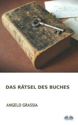 Das Rätsel Des Buches - Angelo Grassia - copertina