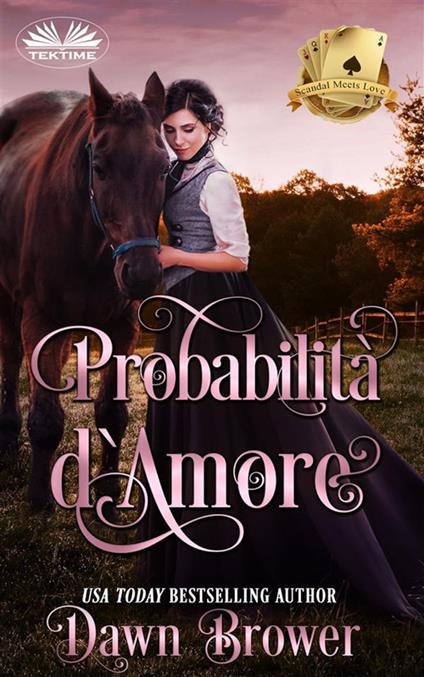Probabilità d'amore - Dawn Brower,Debora Salvo - ebook