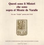 Questi sono li misteri che sono sopra el monte de Varalle (rist. anast.)