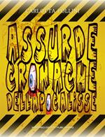 Assurde cronache dell'apocalisse