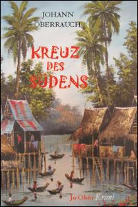 Kreuz des Südens - Johann Oberrauch - copertina