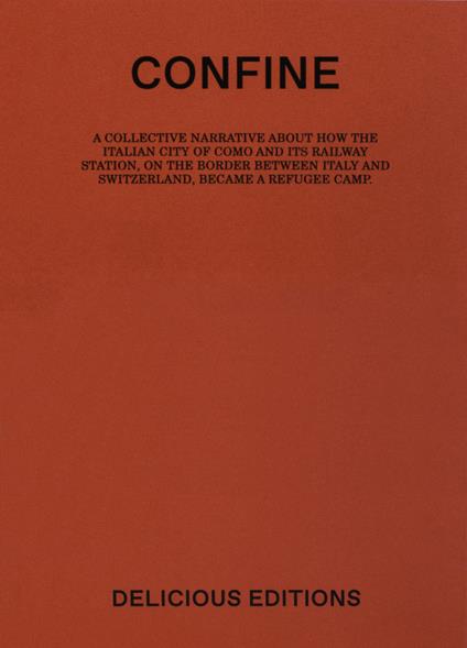 Confine. Ediz. italiana e inglese - Philip Di Salvo,Mattia Vacca,Emanuele Amighetti - copertina