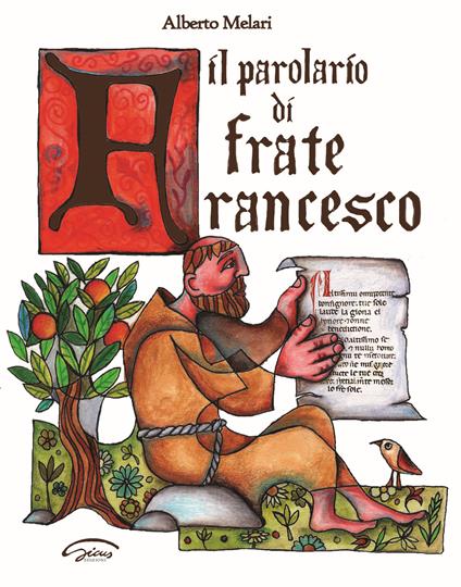 Il parolario di frate Francesco - Alberto Melari - copertina