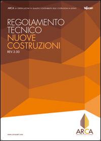 Regolamento tecnico ARCA. Nuove costruzioni Rev.3.00 - copertina