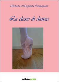La classe di danza - Roberta M. Campagnari - copertina