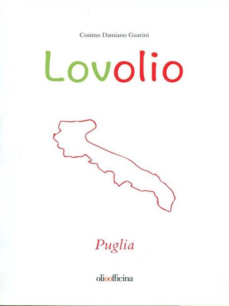Lovolio. Olio è cultura - Cosimo D. Guarini - copertina