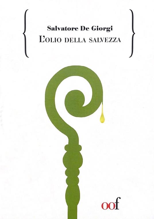 L'olio della salvezza - Salvatore De Giorgi - copertina