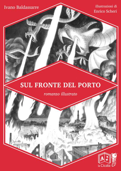 Sul fronte del porto - Ivano Baldassarre - copertina