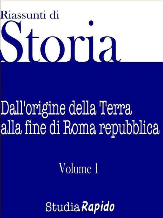 Riassunti di storia. Vol. 1 - Studia Rapido - ebook