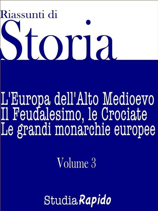 L' Riassunti di storia. Vol. 3 - Studia Rapido - ebook