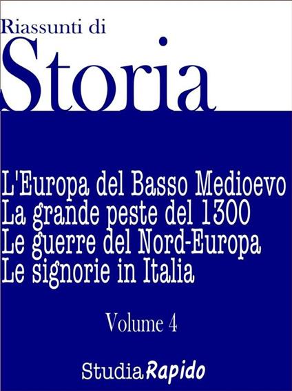 L' Riassunti di storia. Vol. 4 - Studia Rapido - ebook