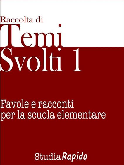 Temi svolti. Vol. 1 - Studia Rapido - ebook