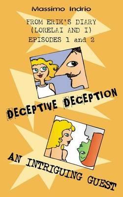 Deceptive deception. An intriguing guest - Massimo Indrio - copertina