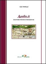 Apulia.it. Ricuciture storiche e storiografiche