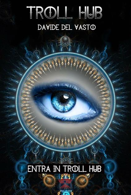 Troll hub - Davide Del Vasto - ebook