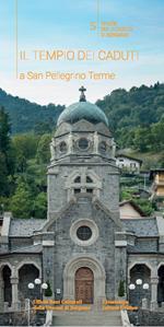 Il Tempio dei caduti a San Pellegrino Terme