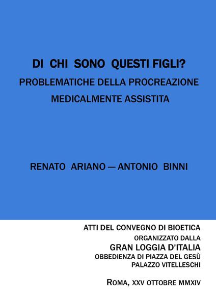 Di chi sono questi figli? Problematiche della procreazione medicalmente assistita - copertina