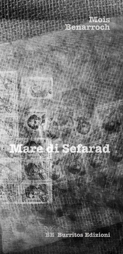 Mare di Sefarad. con Incrocio a Tétouan. Due raccolte di poesie - Mois Benarroch - copertina