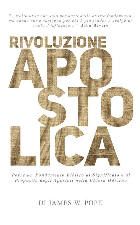 Rivoluzione Apostolica - James Wade Pope - ebook