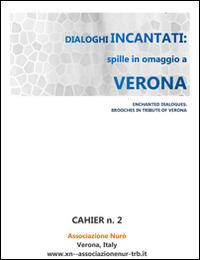 Dialoghi incantati. Spille in omaggio a Verona. Ediz. italiana e inglese - copertina