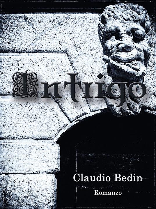 Intrigo - Claudio Bedin - copertina