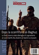 Dopo la sconfitta di al Baguz. Lo Stato Islamico dalla battaglia di logoramento al nuovo califfo Abu Ibrahim al-Hashimi al-Qurashi