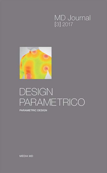 MD Journal (2017). Vol. 3: Design parametrico. Parametric design. - copertina